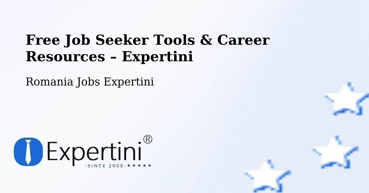 Free Job Seeker Tools & Career Resources – Vad - Vad, Romania Jobs Expertini